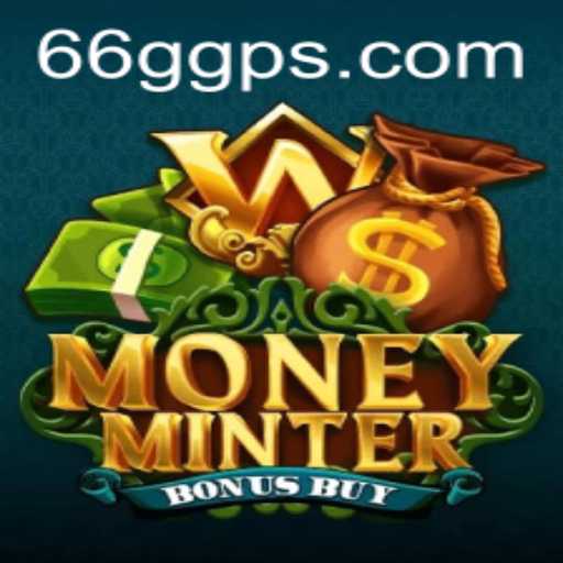 MoneyMinterBonusBuy: Descubra o Novo Sensação do Mundo dos Jogos